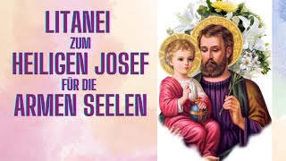 Anrufungen zum heiligen Josef für die Armen Seelen [upl. by Volpe]