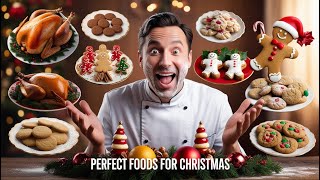 Perfect Foods For Christmas [upl. by Tychon]