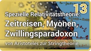 Spezielle Relativitätstheorie Zeitreisen Zwillingsparadoxon Myonen ⯈ Stringtheorie 13  Gaßner [upl. by Helm]