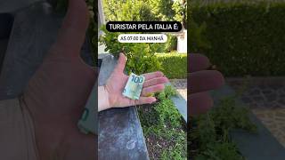 TURISTAR PELA ITÁLIA 🇮🇹 É [upl. by Jaclyn]