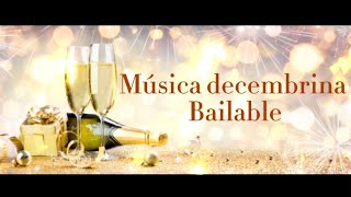 Música decembrina Bailable [upl. by Jocelyne]