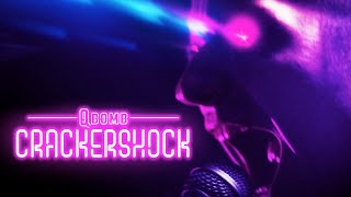 Qbomb  Crackershock Official Video [upl. by Ariel]