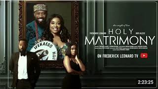 HOLY MATRIMONY  Nollywood latest movie Trending Nigerian movie 🎬 [upl. by Arezzini683]