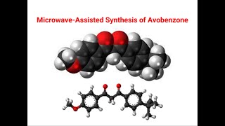 Multistep MicrowaveAssisted Synthesis of Avobenzone [upl. by Koetke]