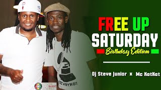 DJ STEVE JUNIOR FT MC KOTKOT 2024 FREE UP REGGAE SATURDAY BIRTHDAY EDITION [upl. by Connie]