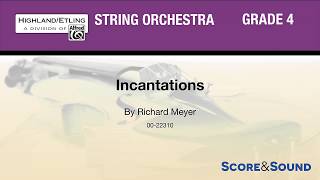 Incantations by Richard Meyer – Score amp Sound [upl. by Aibar]