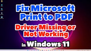 How to Fix Microsoft Print to PDF Driver Missing or Not Working in Windows 11 PCLaptop  4 Methods [upl. by Nagiam433]