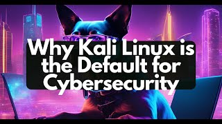 Kali Linux is the Default Linux Distro for Cybersecurity Here’s Why [upl. by Ahsied]