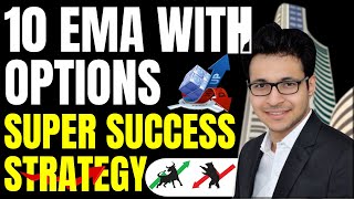 10 EMA with Options trading  Super success strategy  Intraday trading strategy [upl. by Lepley837]