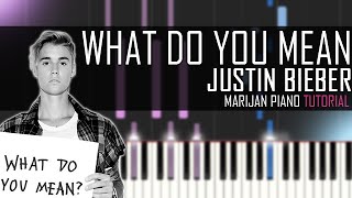 How To Play Justin Bieber  What Do You Mean  Piano Tutorial [upl. by Geerts]