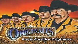 Los Originales de San Juan  Puros Corridos MIX Corridos Originales [upl. by Attenor]