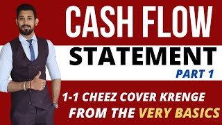 Cash Flow Statement  Part 1  Accounts  Complete basics and format  Class 12 [upl. by Fabe]