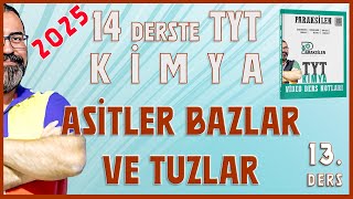 TYT 12 Asitler Bazlar ve Tuzlar  2025 [upl. by Elleon34]