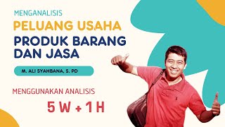 Menganalisis Peluang Usaha Produk Barang dan Jasa [upl. by Teahan]