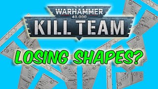 New Edition of Kill Team is Losing SHAPES [upl. by Milda780]