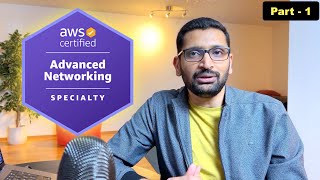 AWS Advanced Networking Certification  Full Course  Part1 [upl. by Ettenom]