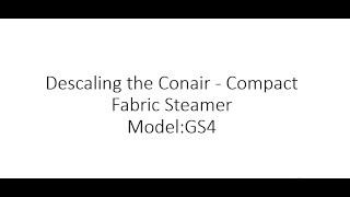 Descaling a fabric steamer  Conair Compact Fabric Steamer [upl. by Nyhagen362]