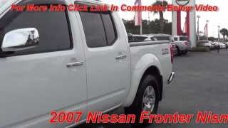 2007 Nissan Frontier Nismo Crew Cab P2693A Offered by Morris Nissan Charleston SC [upl. by Lenej]