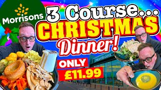 MORRISONS 3 Course CHRISTMAS DINNER for £1199 Makes a MOCKERY of The Cost of Living Crisis [upl. by Robson]