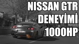 Nissan GTR 1000HP  R35 Godzilla Deneyimi [upl. by Attenwad]