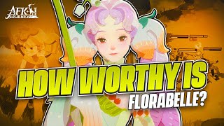 How Worthy is Florabelle Potentially【AFK Journey】 [upl. by Hertz]