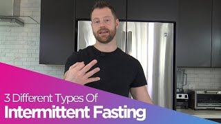 3 Types of Intermittent Fasting [upl. by Waterman]