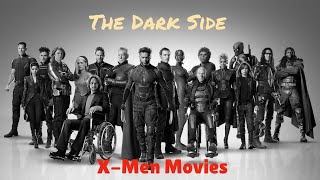 The Dark Side of XMen Movies [upl. by Flodur]