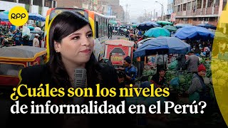 ¿Cuáles son los niveles de informalidad en el Perú  Economía [upl. by Amyas]