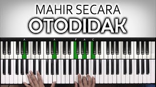 Cepat Mahir Piano Keyboard  OTODIDAK  Belajar Piano Keyboard [upl. by Rolph]