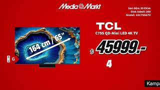 İhtiyaçlar sizde teknolojiler MediaMarkt’ta  TCL Mini LED TV 45999TL [upl. by Hnah926]