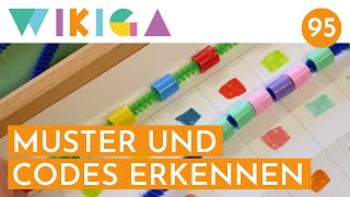 MUSTER UND CODES ERKENNEN  WIKIGA  Wie im Kindergarten [upl. by Aicerg]