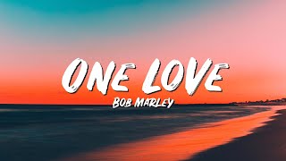 One Love Lyrics  Bob Marley  Lyric Top Song [upl. by Enihpled]