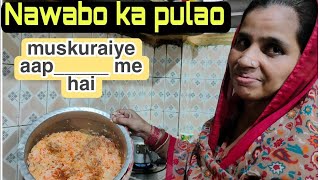 Lucknowi pulao  Nawabo ke shaher ka zaika mom share authentic pulao recipe [upl. by Kcor]