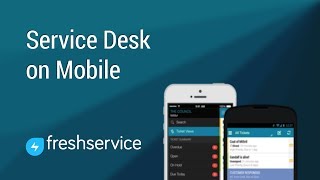 Take your Service Desk Mobile with Freshservice [upl. by Manning]