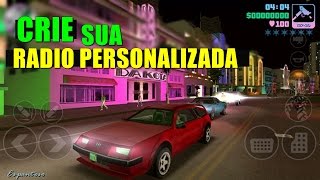 COMO COLOCAR SUAS MUSICAS NO GTA VICE CITY  ANDROID [upl. by Townsend]