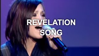 Revelation Song  Kari Jobe Official Live Video [upl. by Nosraep865]