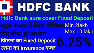 HDFC Bank sure cover fd  hdfc bank fixed deposit interest rates 2021 [upl. by Haceber]