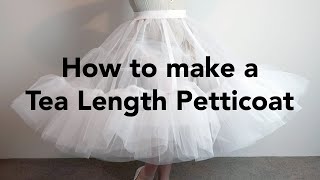 How to make a Tea Length Petticoat Tutorial DIY Petticoat [upl. by Germaine]