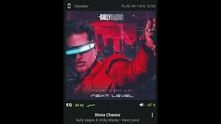 Kinna Chauna Bally Sagoo Next Level Hq Audio Punjabi Flac Song [upl. by Spada619]