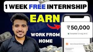 Only 1Week Free Online Internships  Work From Home Internship  Earn Money Online  Jobs at Home [upl. by Yvehc]