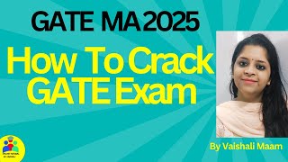 How To Crack GATE ExamGATE exam preparation strategy By vaishali mam [upl. by Oicnedurp74]