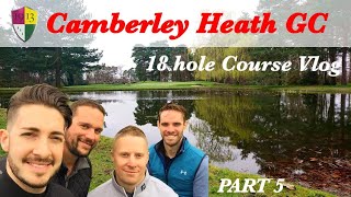 Camberley Heath Golf Club vlog part 5 [upl. by Del388]