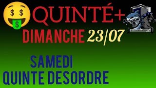 PRONOSTIC QUINTE DU JOUR DIMANCHE 23 JUILLET 2023 PMU [upl. by Ardith]