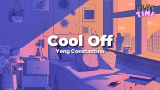 Cool Off  Yeng Constantino lyrics [upl. by Delcine]