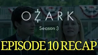 Ozark Season 3 Episode 10 All In Recap [upl. by Nywroc]