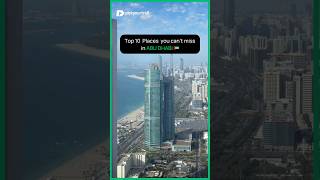 Abu Dhabis 🇦🇪 Top 10  Explore Abu Dhabi 🧳  travel shorts [upl. by Notsur18]