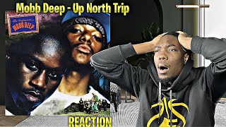 OMG Mobb Deep  Up North Trip REACTION  First Time Hearing [upl. by Llednor816]