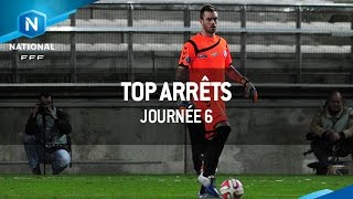 Le Top Arrêts de la 6e journée [upl. by Enreval]