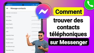 Comment trouver des contacts téléphoniques sur Messenger mise à jour 2024 [upl. by Nosille]