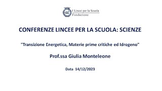 Profssa Giulia Monteleone 14122023  Conferenze Lincee per la Scuola scienze [upl. by Lebama541]